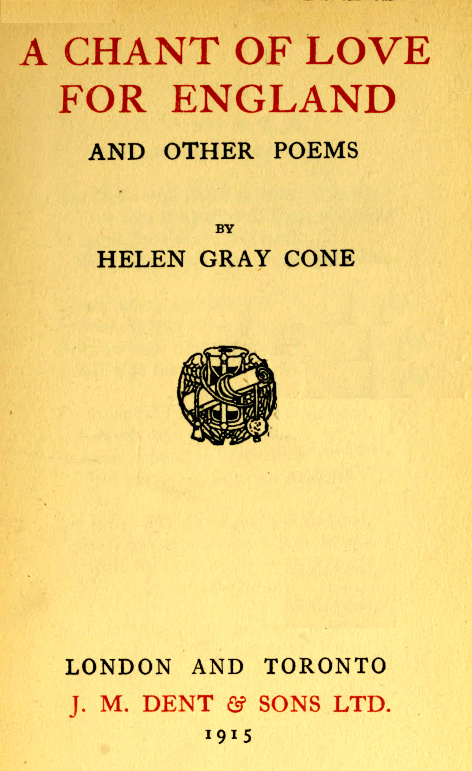 A chant of love for England, and other poems