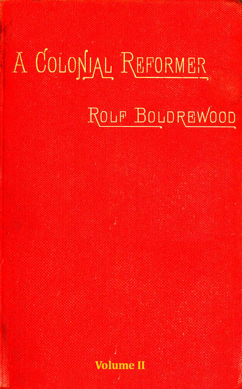 A Colonial Reformer, Vol. 2 (of 3)