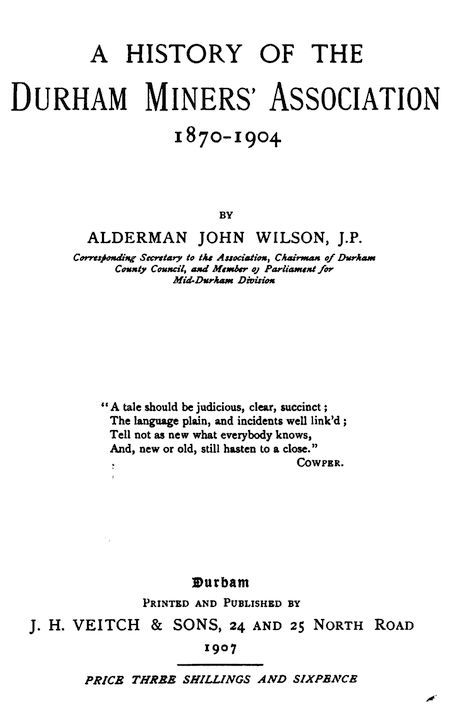 A History of the Durham Miner's Association 1870-1904