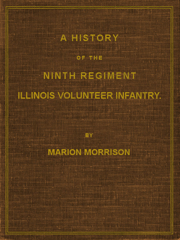 A History of the Ninth Regiment, Illinois Volunteer Infantry