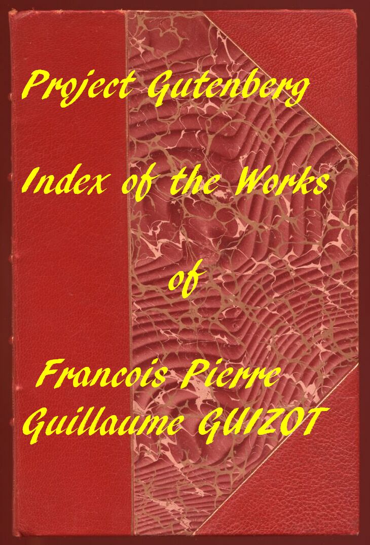 A Popular History of France from the Earliest Times  A Linked Index to the Project Gutenberg Editions