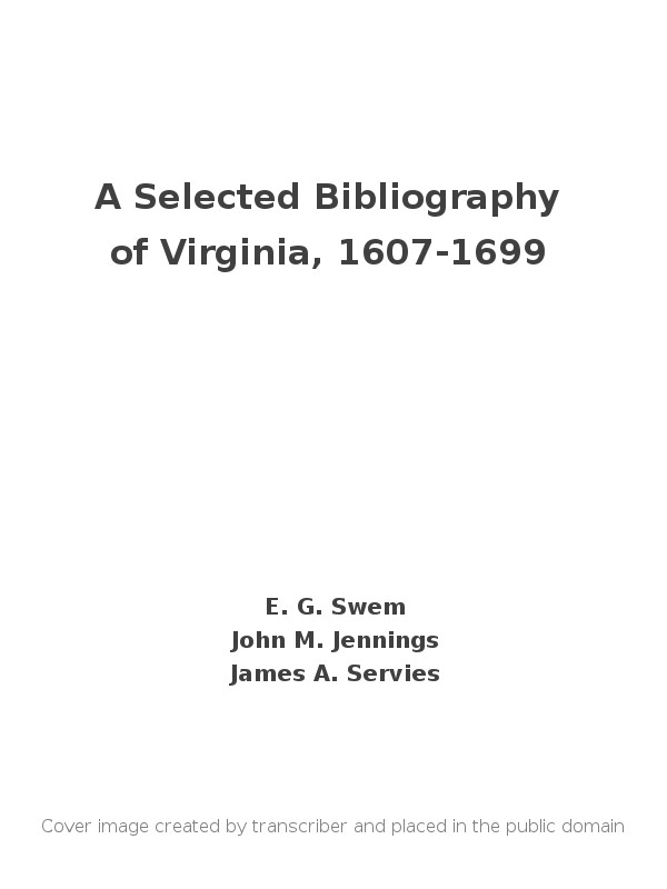 A Selected Bibliography of Virginia, 1607-1699