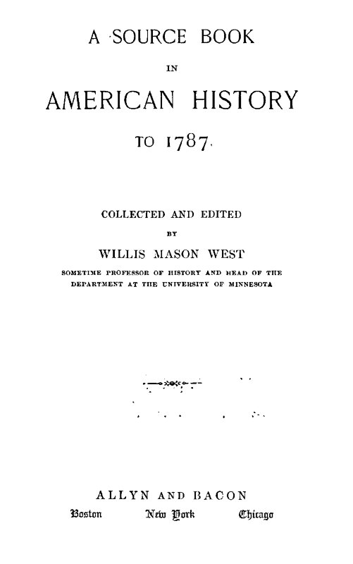 A Source Book in American History to 1787