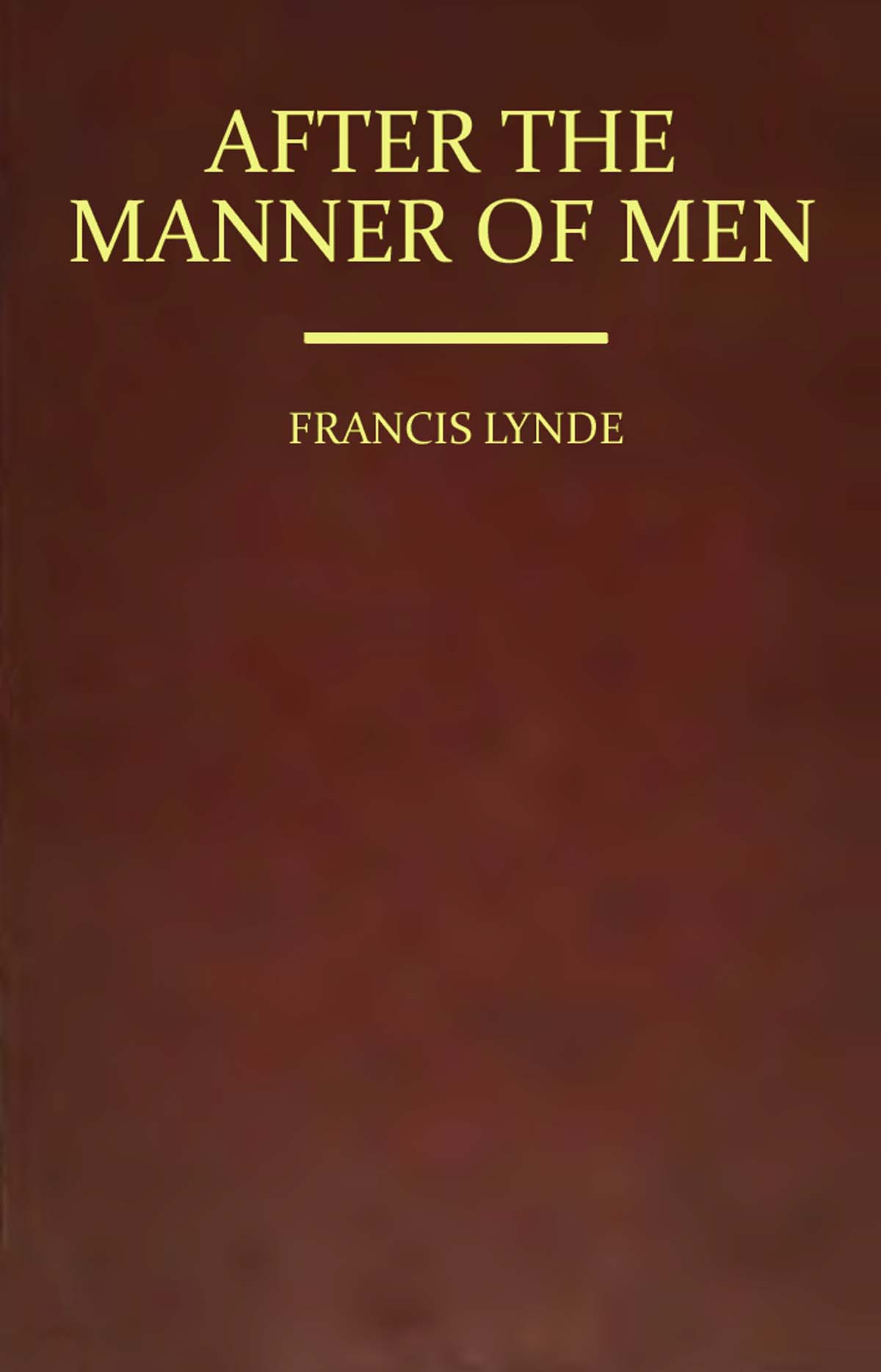 After the Manner of Men