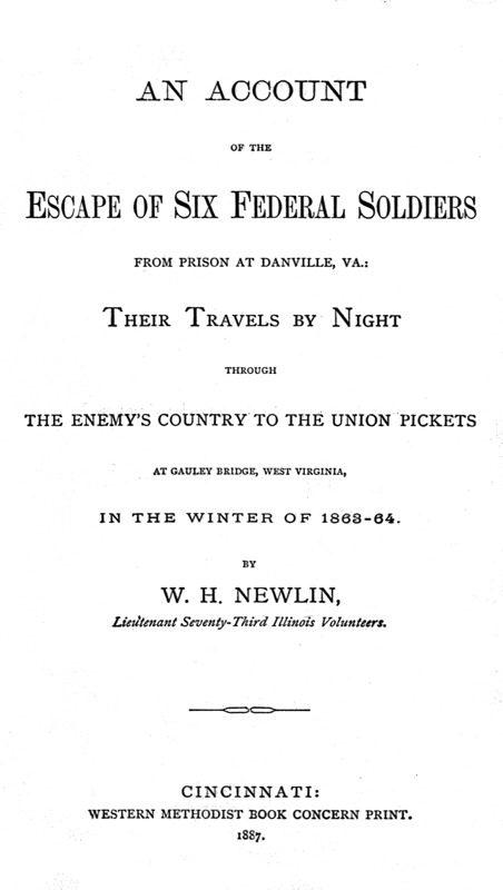 An Account of the Escape of Six Federal Soldiers from Prison at Danville, Va.