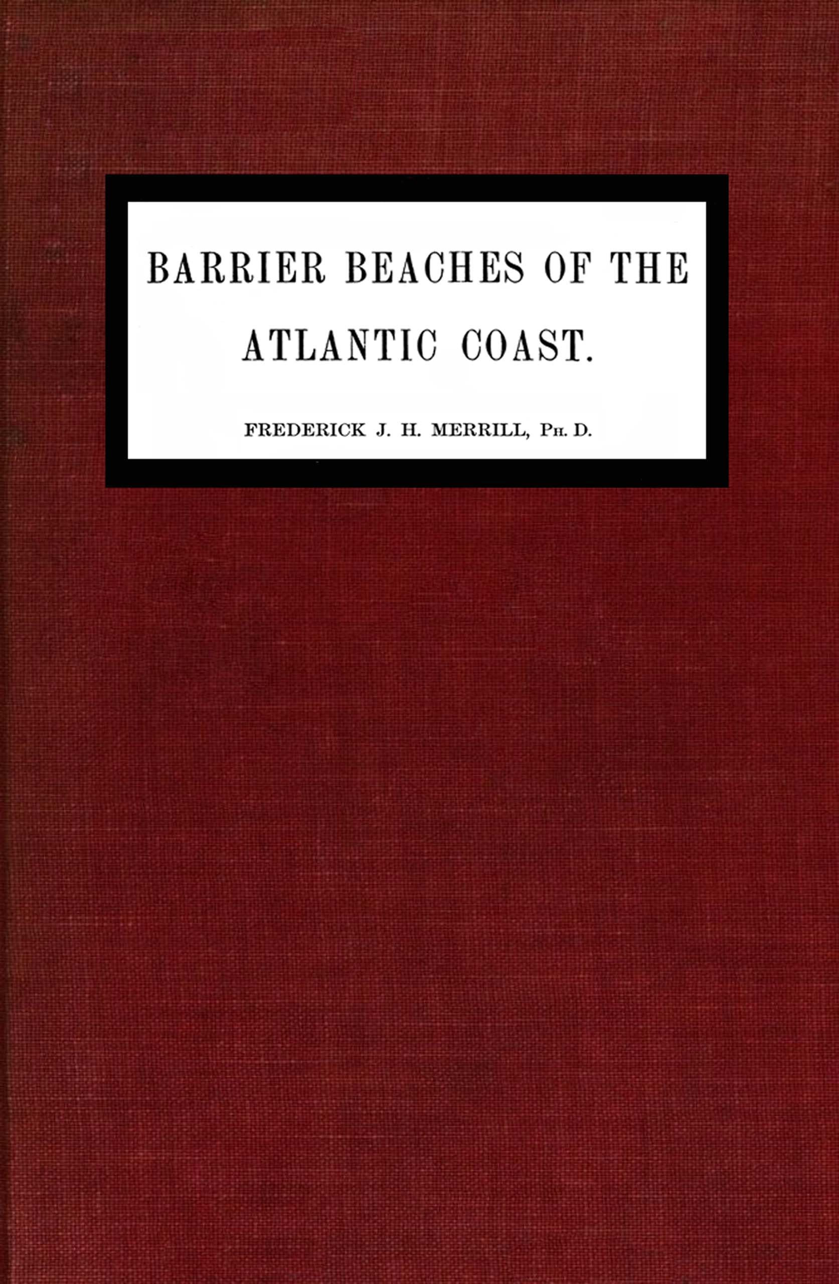 Barrier beaches of the Atlantic coast