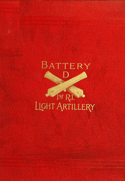 Battery D First Rhode Island Light Artillery in the Civil War