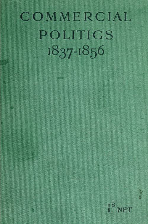 Commercial Politics (1837-1856)
