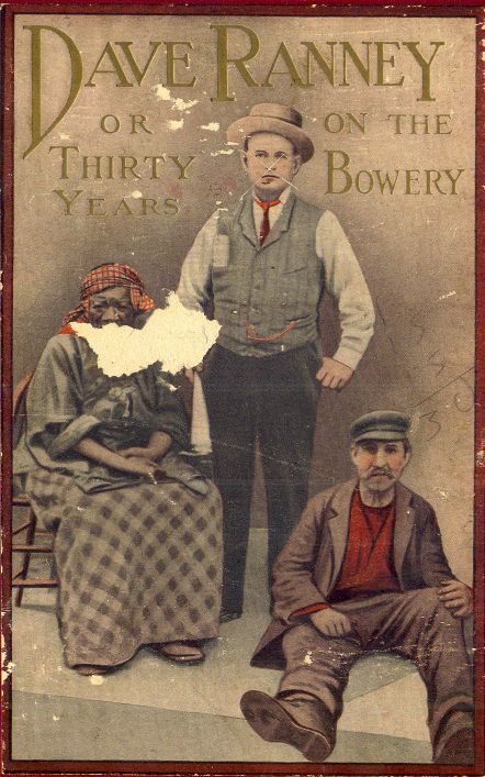 Dave Ranney  Or, Thirty Years on the Bowery; An Autobiography