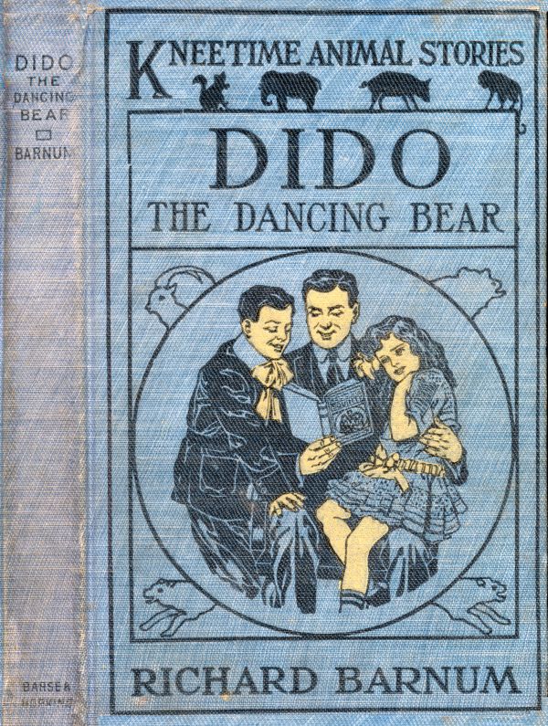 Dido, the Dancing Bear: His Many Adventures