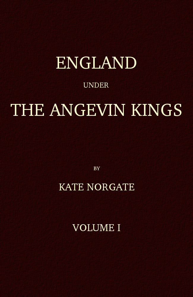 England under the Angevin Kings, Volume I
