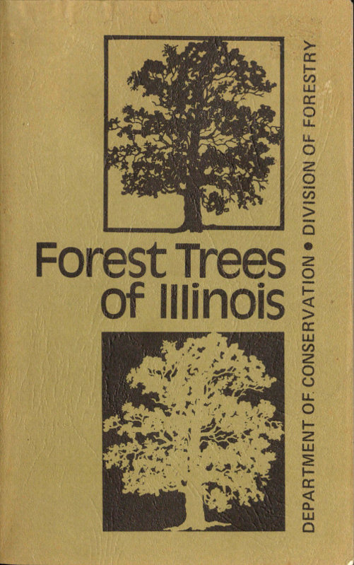 Forest Trees of Illinois (Third Edition)