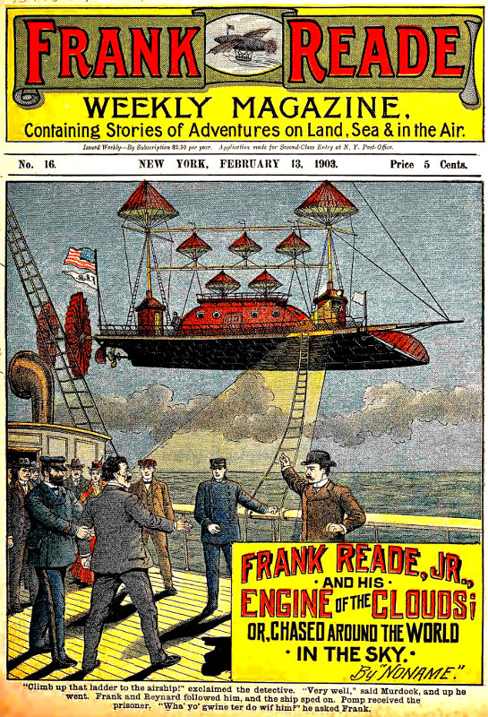 Frank Reade Jr. and His Engine of the Clouds  Or, Chased Around the World in the Sky