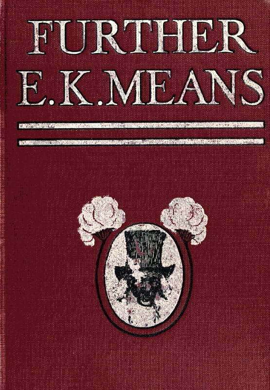 Further E. K. Means  Is This a Title? It Is Not. It Is the Name of a Writer of Negro Stories, Who Has Made Himself So Completely the Writer of Negro Stories That This Third Book, Like the First and Second, Needs No Title