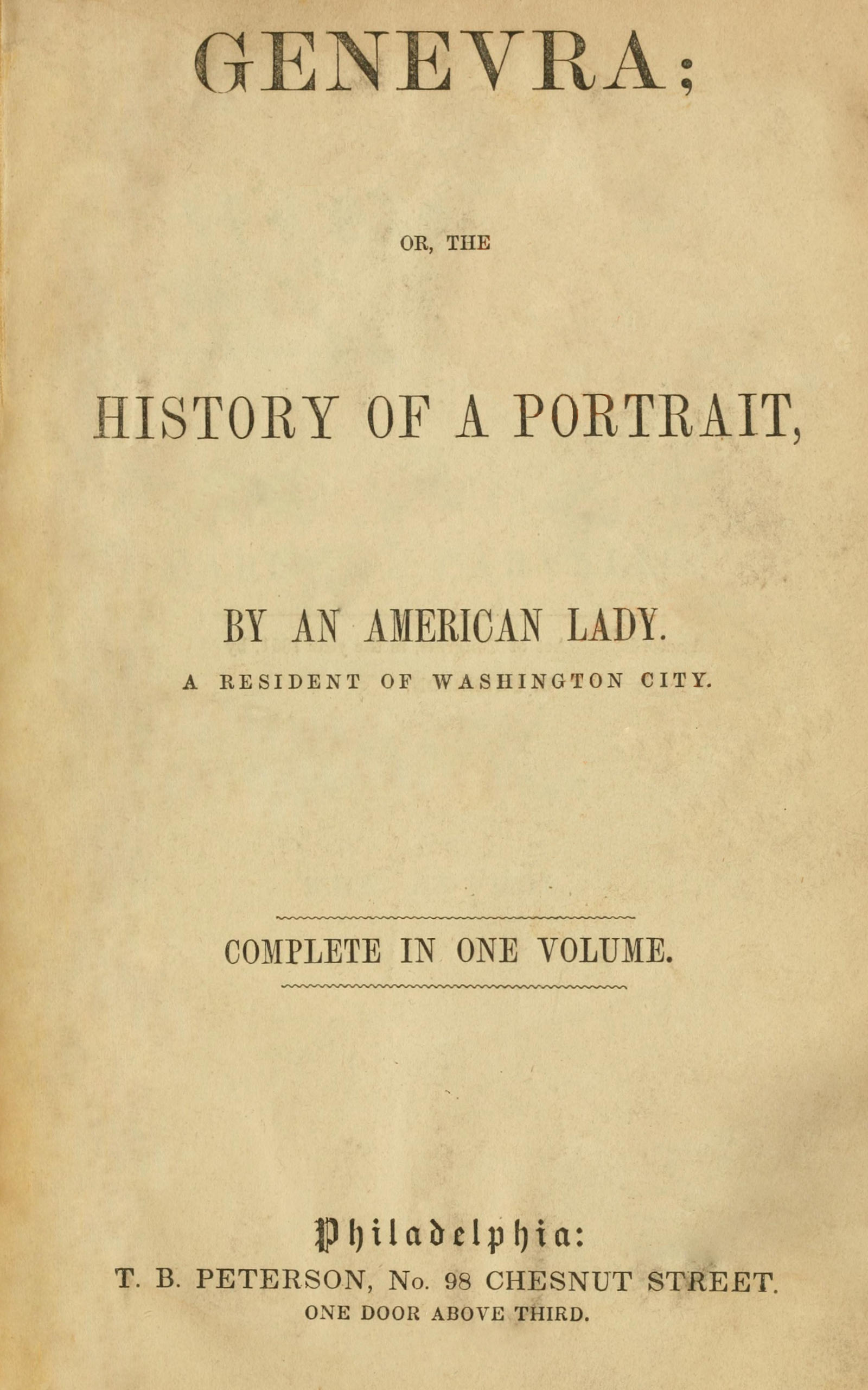 Genevra; or, the history of a portrait  by an American lady. A resident of Washington City.