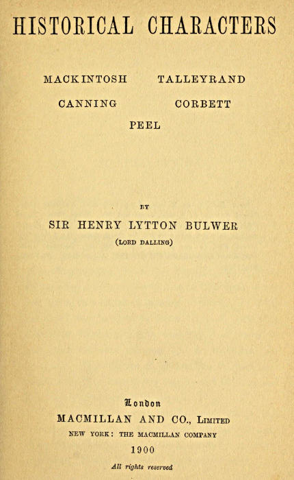 Historical Characters: Mackintosh, Talleyrand, Canning, Cobbett, Peel