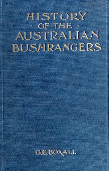 History of the Australian Bushrangers
