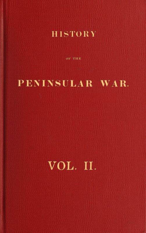 History of the Peninsular War, Volume 2 (of 6)