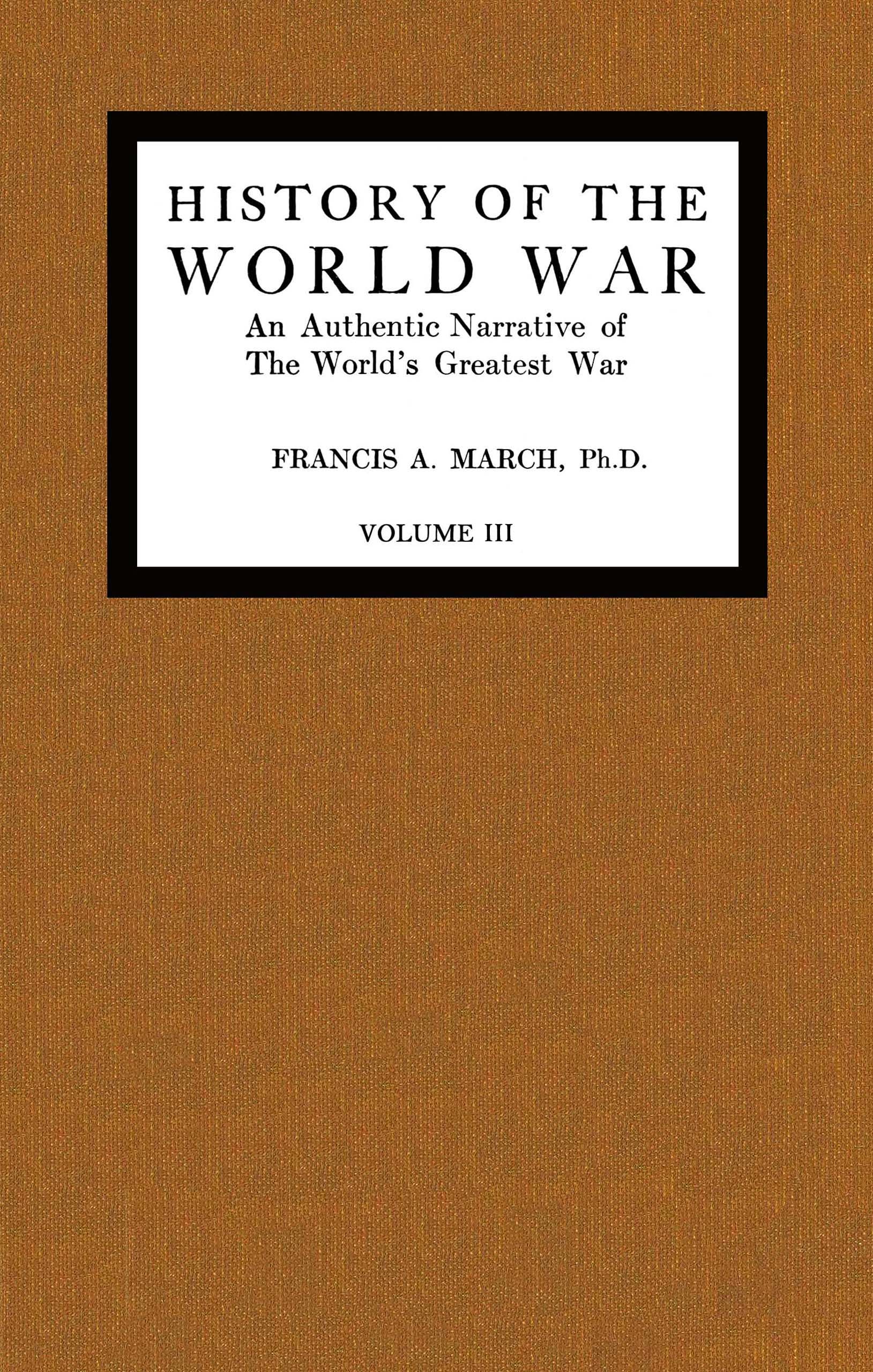 History of the World War, Volume 3 (of 7)