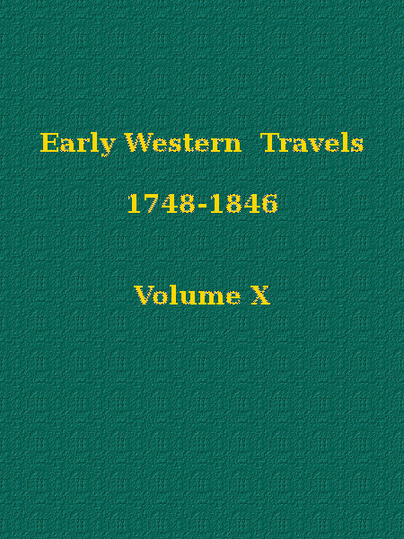 Hulme's Journal, 1818-19; Flower's Letters from Lexington and the Illinois, 1819; Flower's Letters from the Illinois, 1820-21; and Woods's Two Years' Residence, 1820-21