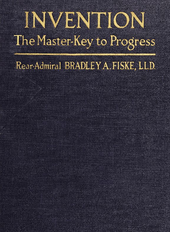 Invention: The Master-key to Progress