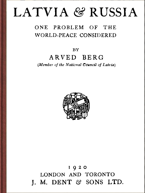 Latvia & Russia: One problem of the world-peace considered