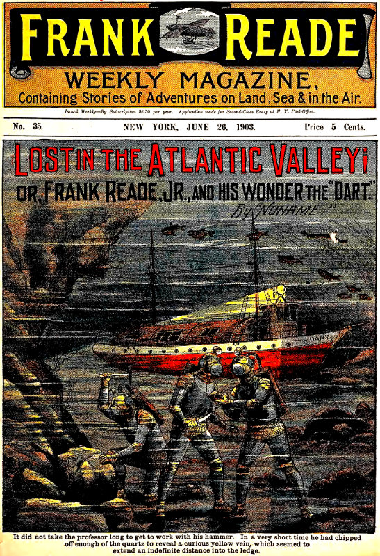 Lost in the Atlantic Valley; Or, Frank Reade, Jr., and His Wonder, the 