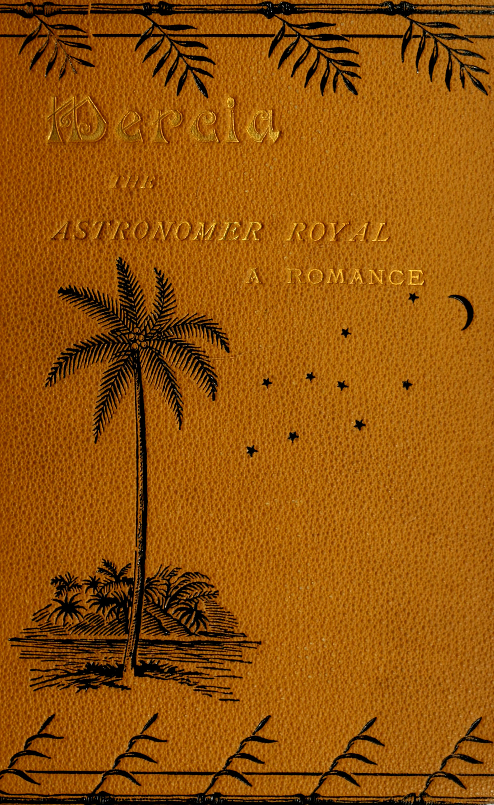 Mercia, the astronomer royal: A romance
