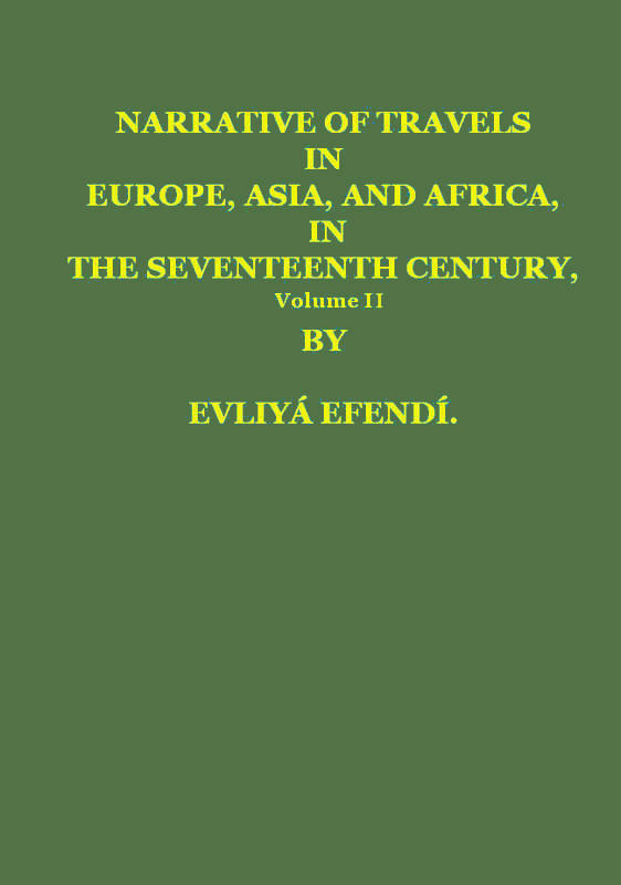 Narrative of Travels in Europe, Asia, and Africa, in the Seventeenth Century, Vol. II
