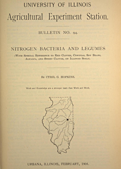 Nitrogen Bacteria and Legumes  With special reference to red clover, cowpeas, soy beans, alfalfa, and sweet clover, on Illinois soils
