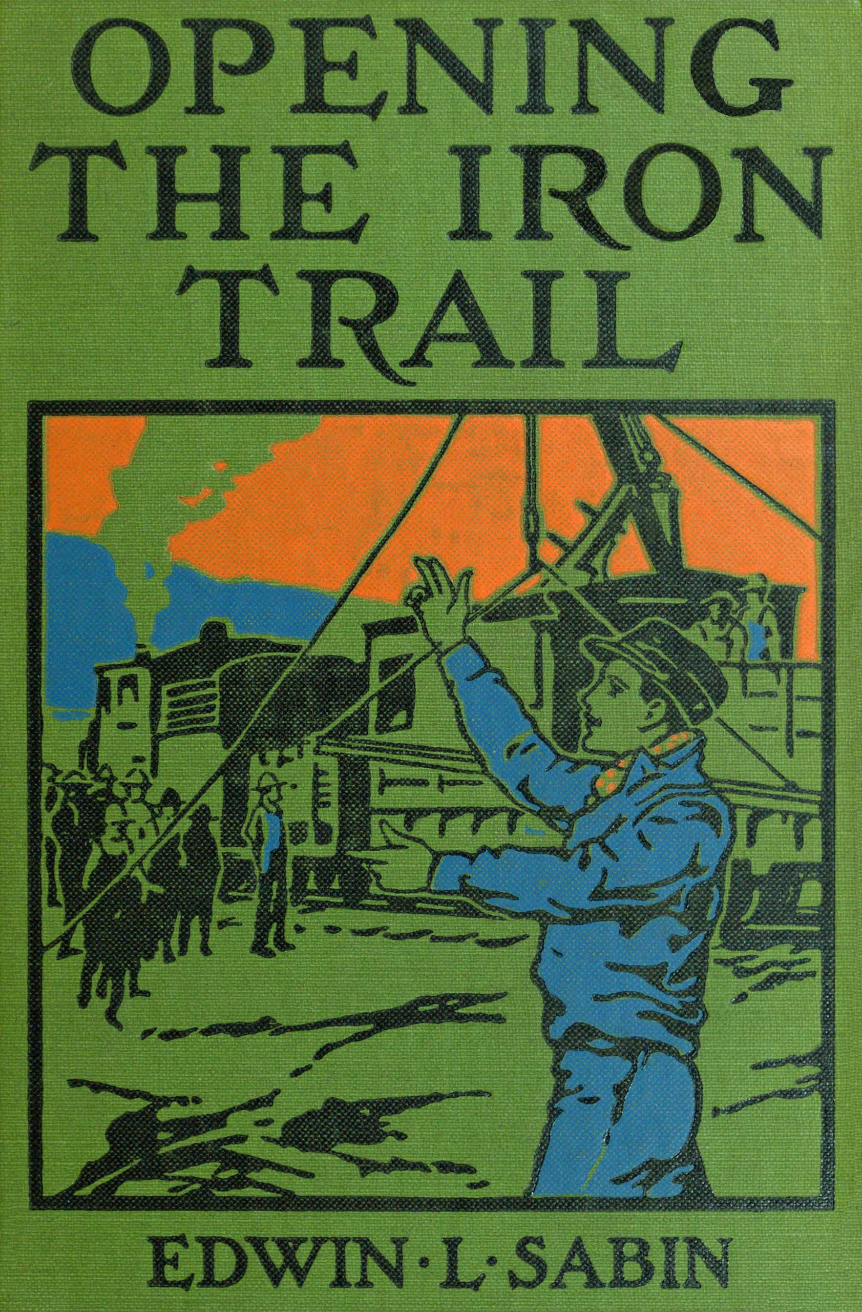 Opening the iron trail