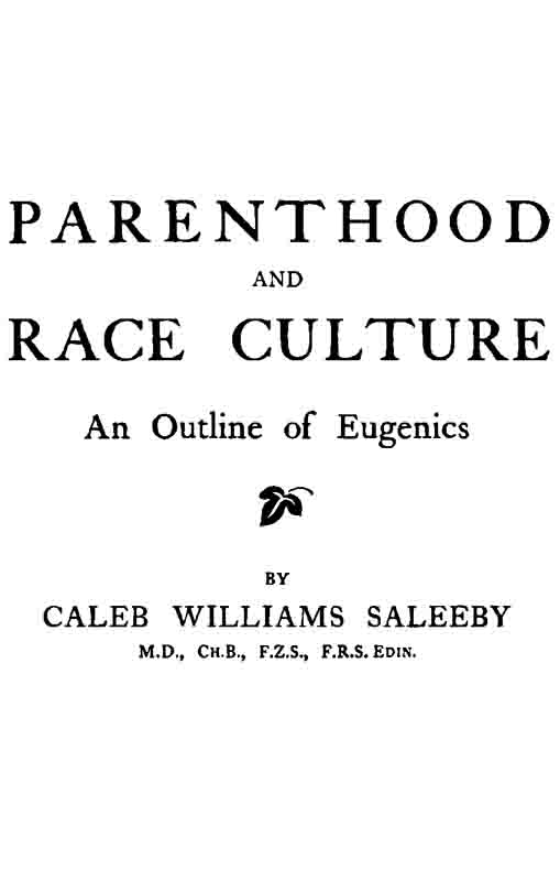 Parenthood and Race Culture: An Outline of Eugenics