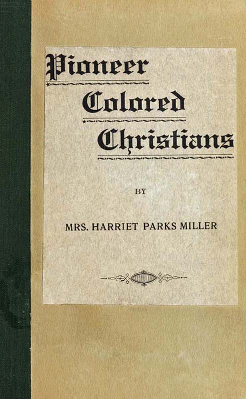 Pioneer Colored Christians