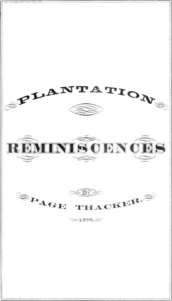 Plantation Reminiscences