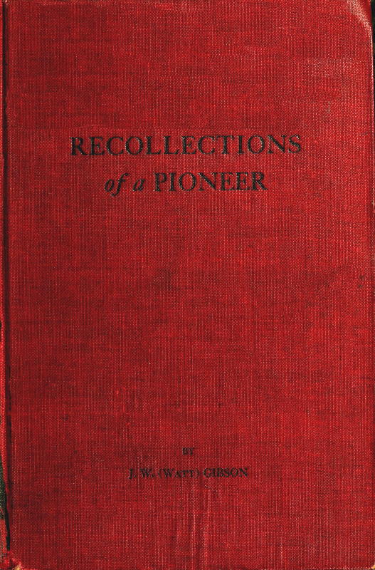 Recollections of a Pioneer