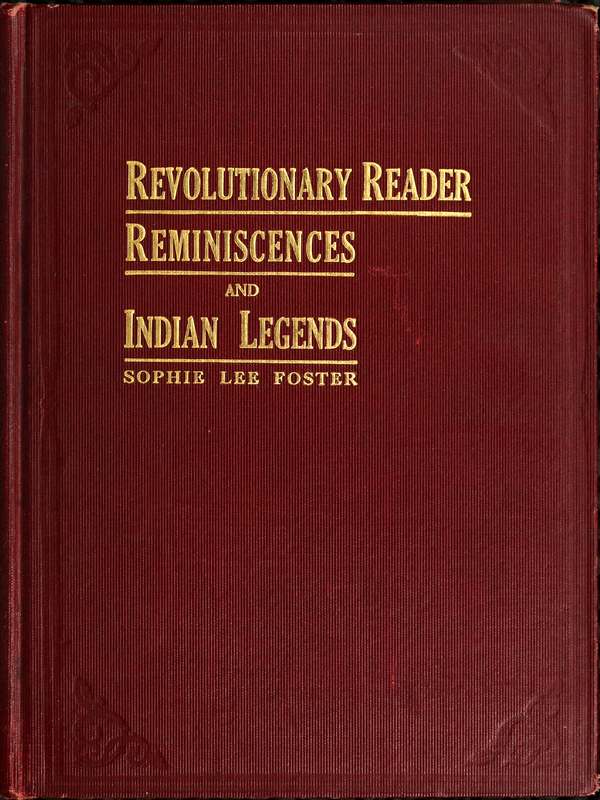 Revolutionary Reader: Reminiscences and Indian Legends