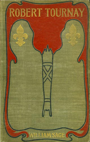 Robert Tournay: A Romance of the French Revolution