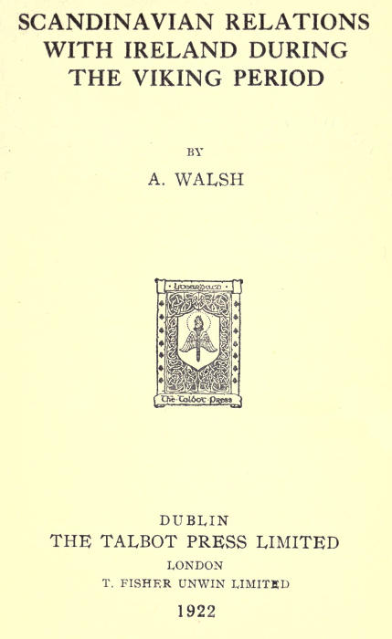 Scandinavian Relations with Ireland During the Viking Period