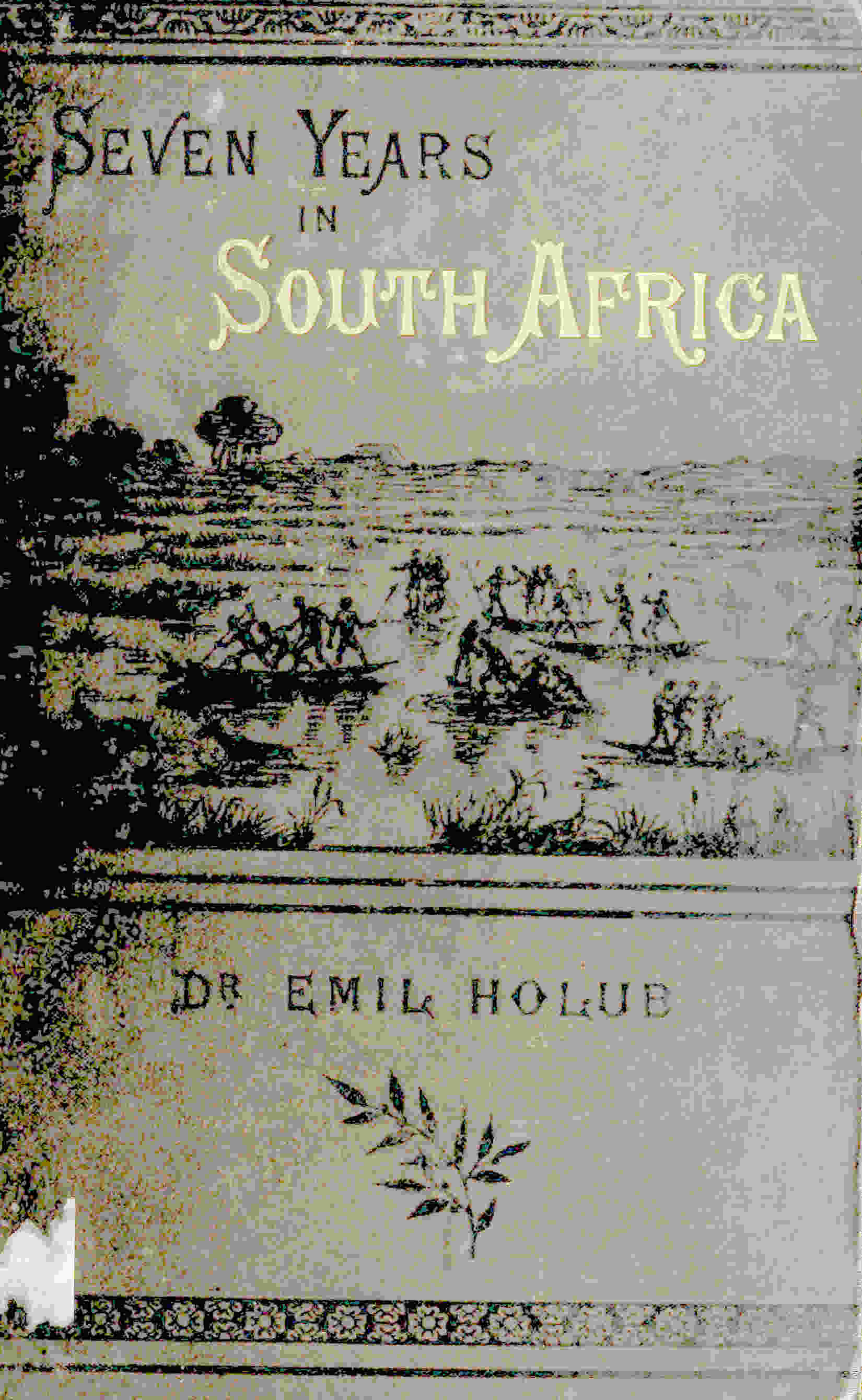 Seven years in South Africa, volume 2 (of 2)
