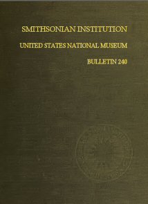 Smithsonian Institution - United States National Museum - Bulletin 240  Contributions From the Museum of History and Technology  Papers 34-44 on Science and Technology