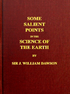 Some Salient Points in the Science of the Earth