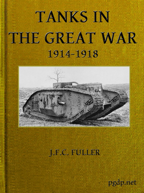 Tanks in the Great War, 1914-1918