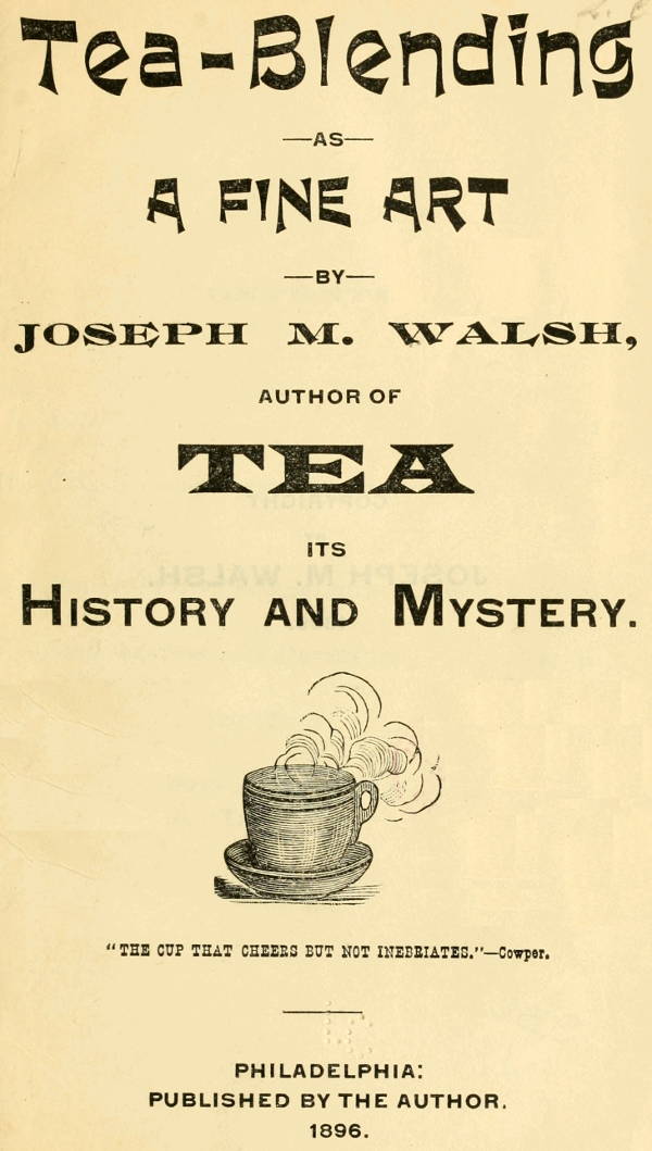 Tea-Blending as a Fine Art