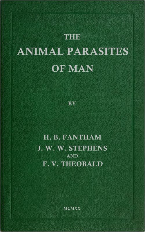 The Animal Parasites of Man