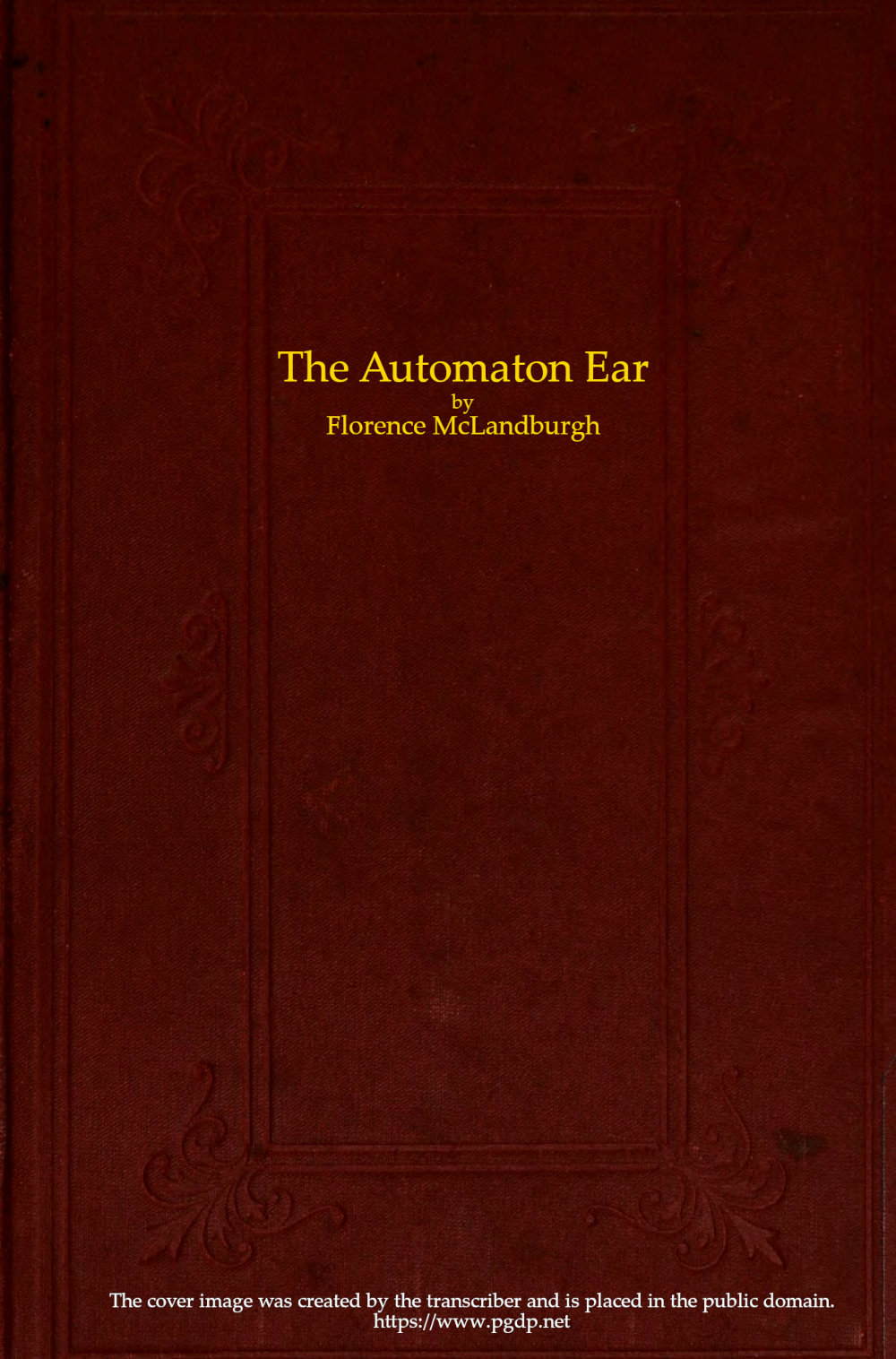 The Automaton Ear, and Other Sketches