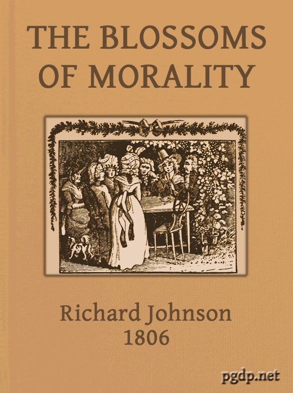 The Blossoms of Morality  Intended for the Amusement and Instruction of Young Ladies and Gentlemen
