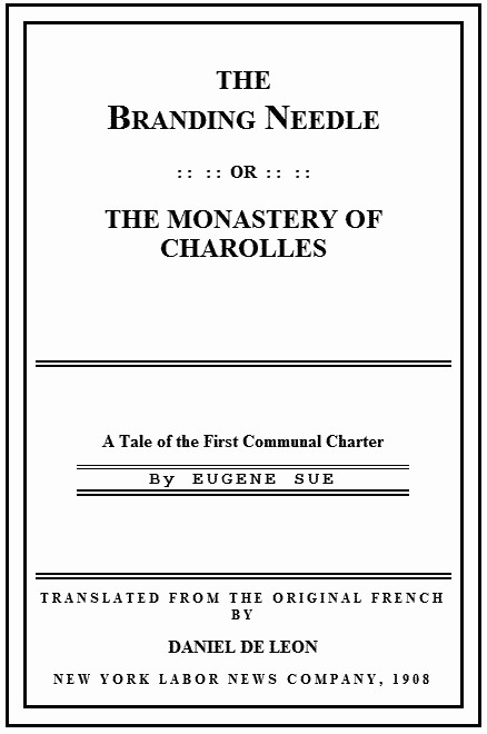 The Branding Needle; or, The Monastery of Charolles  A Tale of the First Communal Charter