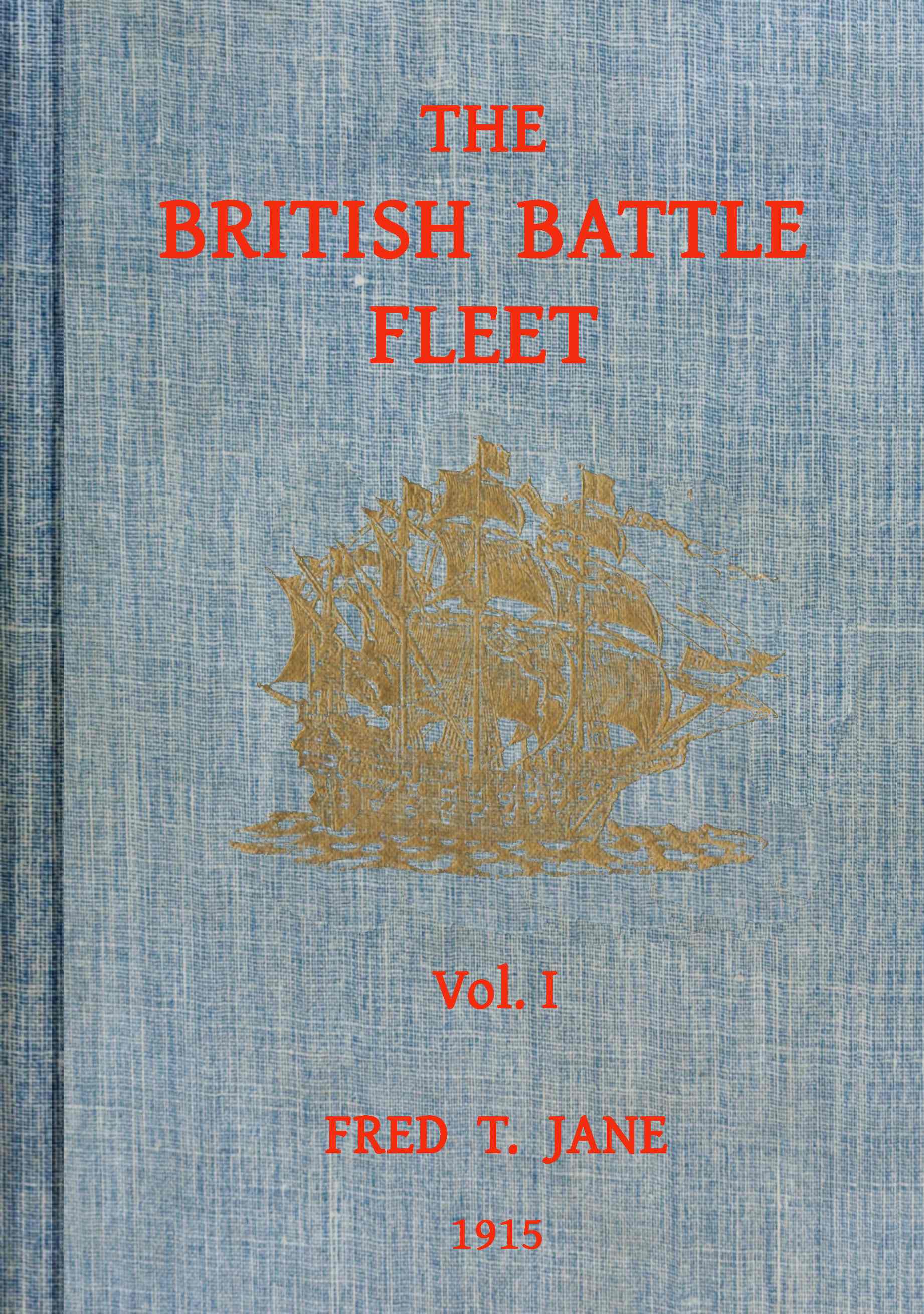 The British battle fleet, Vol. 1 (of 2)