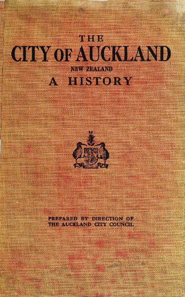 The City of Auckland, New Zealand, 1840-1920