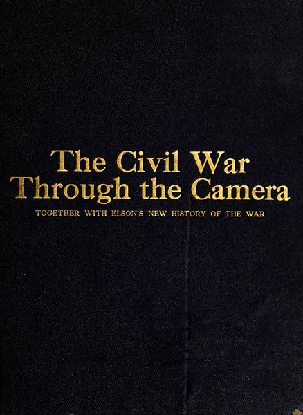 The Civil War Through the Camera